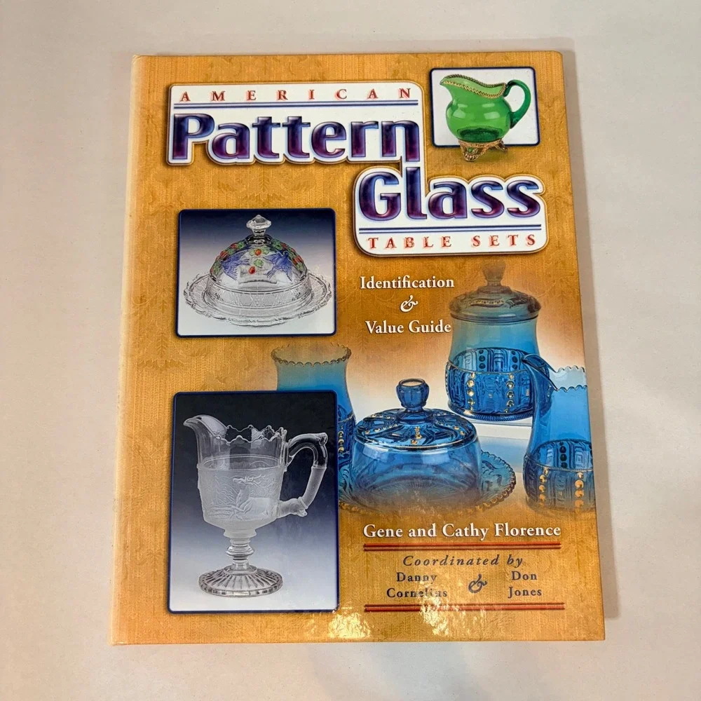 American Pattern Glass Table Sets Identification Value Guide Gene Cathy Florence